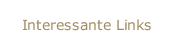 Interessante Links